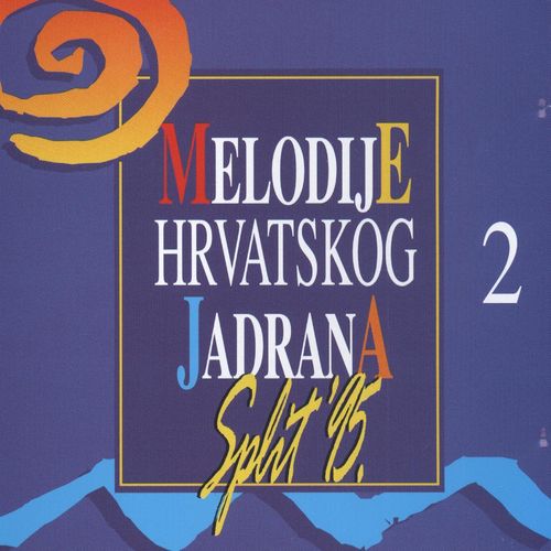 Melodije Hrvatskog Jadrana (Melodije Jadrana) 2