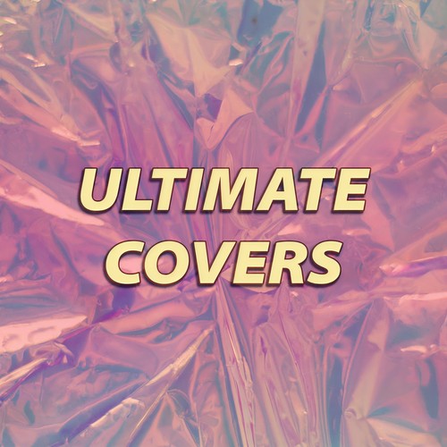 Ultimate Covers (Explicit)