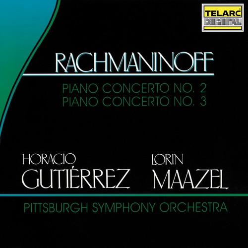 Rachmaninoff: Piano Concertos Nos. 2 & 3