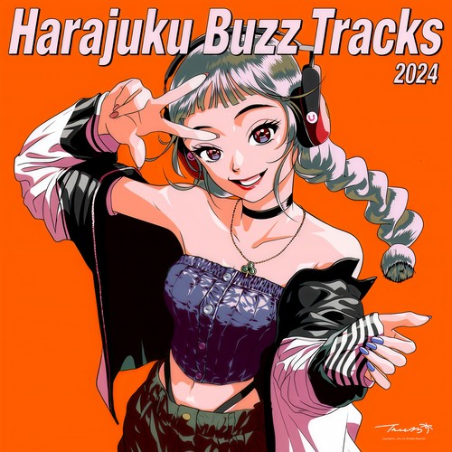 Harajuku Buzz Tracks 2024