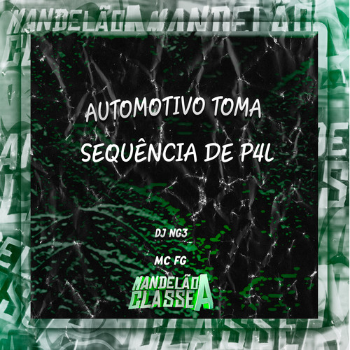 Automotivo Toma Sequência de P4L (Explicit)