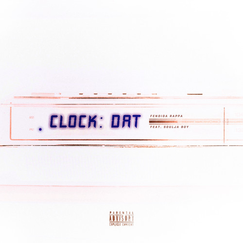 Clock Dat (Tea Party) [Explicit]