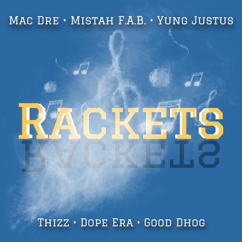 Rackets (feat. Mac Dre) [Explicit]