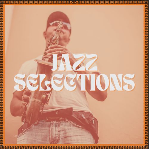 Jazz Selections