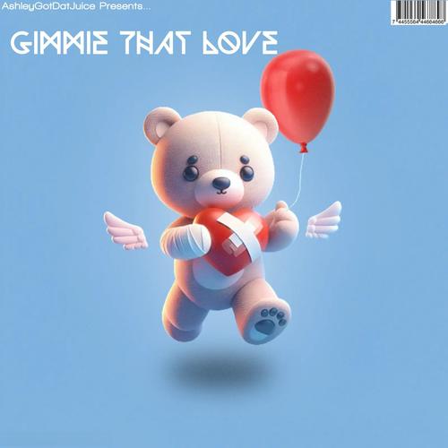 Gimmie That Love HQ (feat. Ariana Rae, Carly Summers, Rome Streetz, Jadakiss, Navy Blue & 9th Wonder)