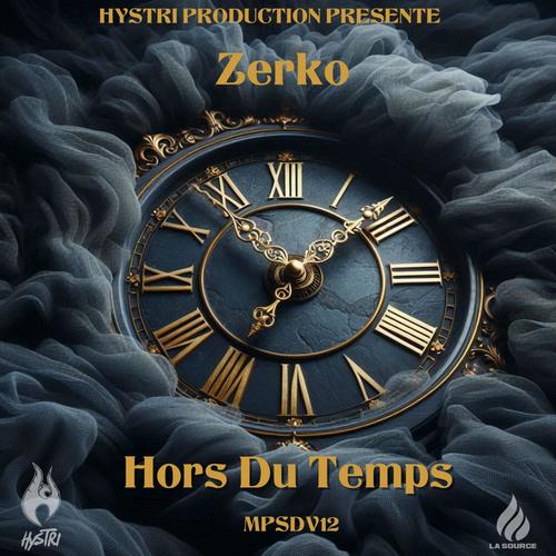 Zerko (Hors du temps) [Explicit]