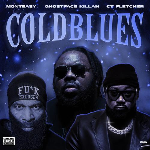 Cold Blues (feat. CT Fletcher & Ghostface Killah) [Radio Edit]