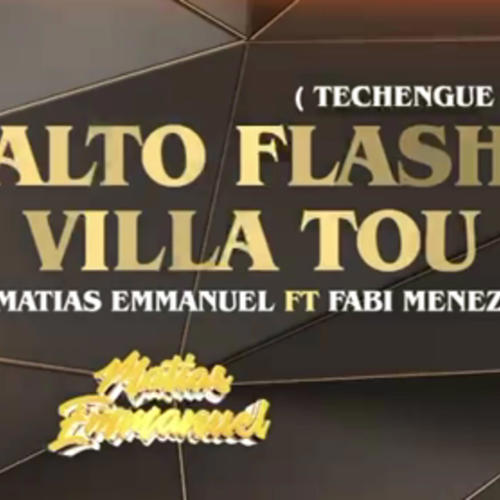 ALTO FLASH VILLA TOUR (feat. Fabi Menez) [Techengue]