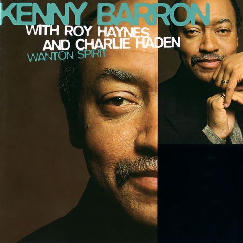 Wanton Spirit With Charlie Haden And Roy Haynes