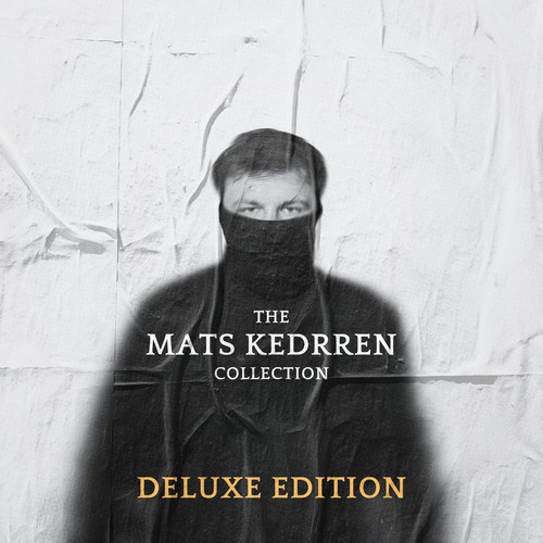 The Mats Kedrren Collection: Deluxe Edition (Explicit)