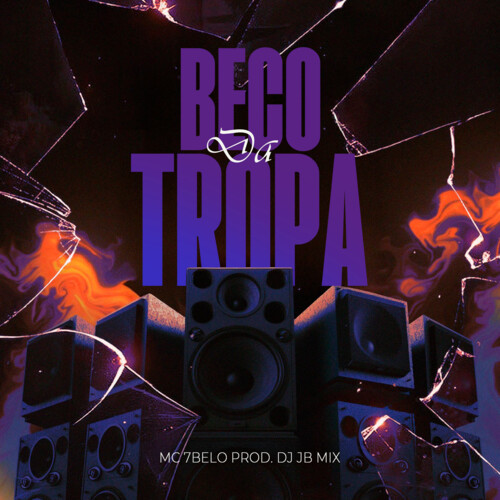 Beco Da Tropa (Explicit)