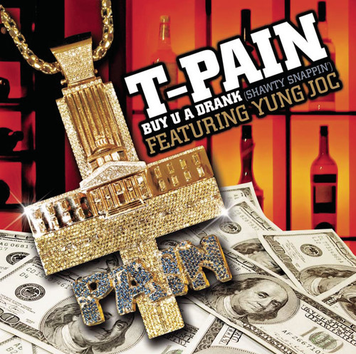 Buy U A Drank (Shawty Snappin') [Explicit]