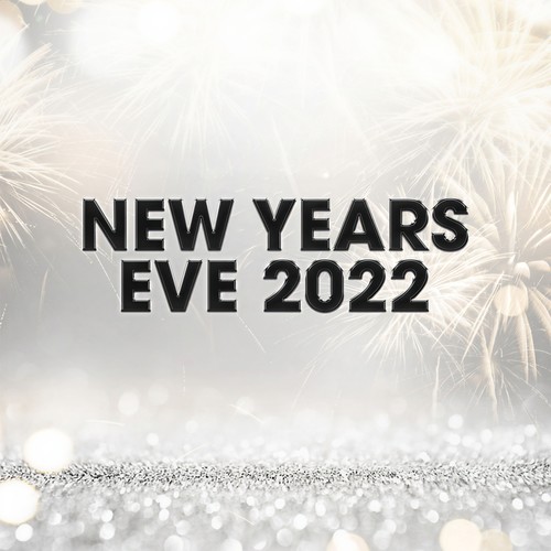 New Years Eve 2022 (Explicit)