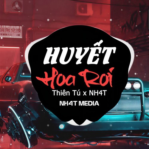 Huyết Hoa Rơi (Remix)