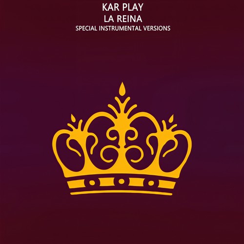 LA REINA (Special Instrumental Versions)