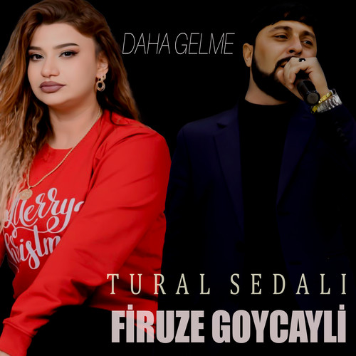 Daha Gelme