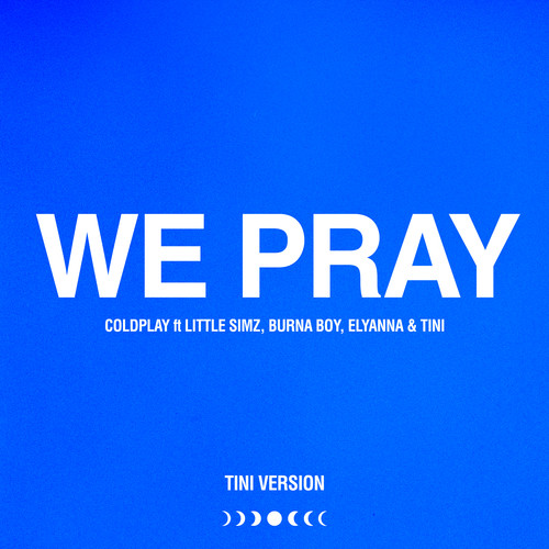 WE PRAY (TINI Version)