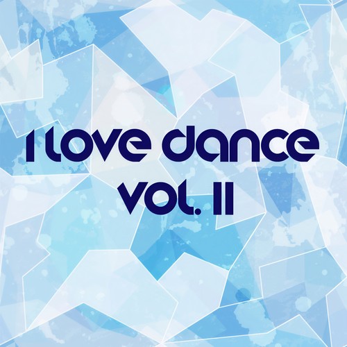 I LOVE DANCE VOL. 11