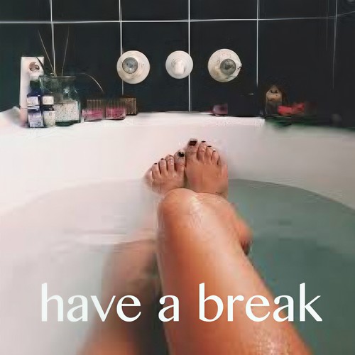 Have A Break