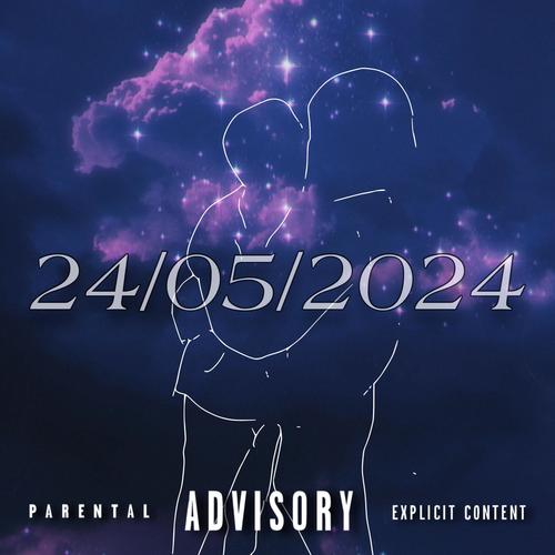 24/05/2024 (Prod. Natebeatz) [Explicit]