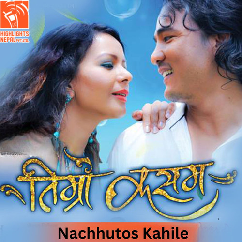 Nachhutos Kahile (From 