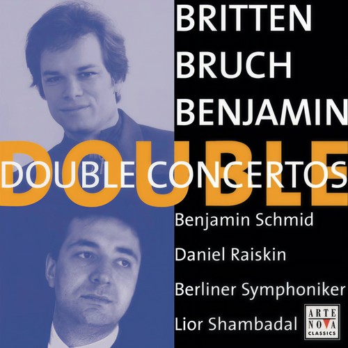 Benjamin/Britten/Bruch: Double Concertos