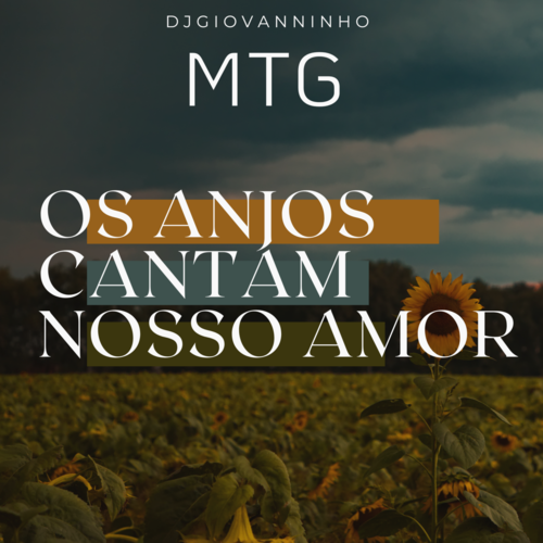 MTG - OS ANJOS CANTAM NOSSO AMOR