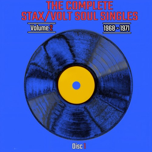 The Complete Stax / Volt Soul Singles, Vol. 2: 1968-1971 (Disc 1)