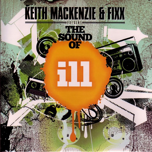 Keith MacKenzie & Fixx: Sound of Ill (Explicit)