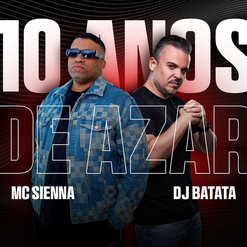 10 Anos de Azar (Explicit)