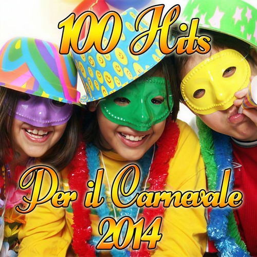 100 Hits per il carnevale 2014