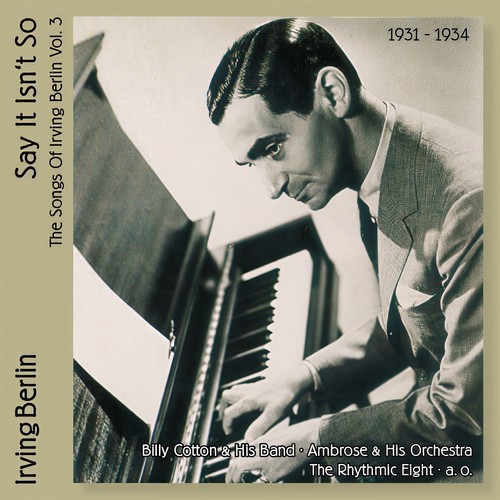 Say it Isn´t so (The Songs of Irving Berlin Vol.3)