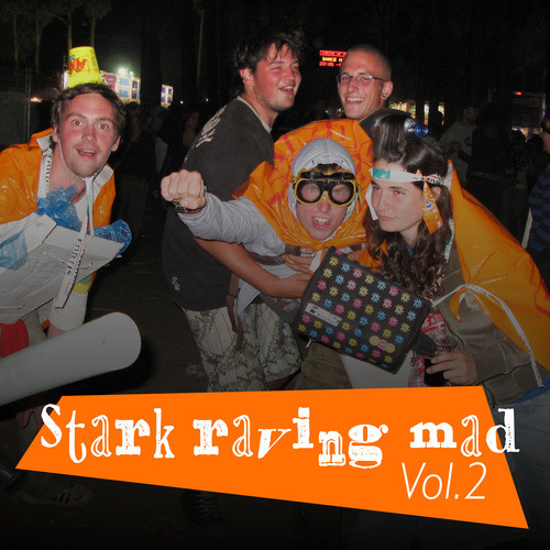 Stark Raving Mad, Vol. 2 (Explicit)