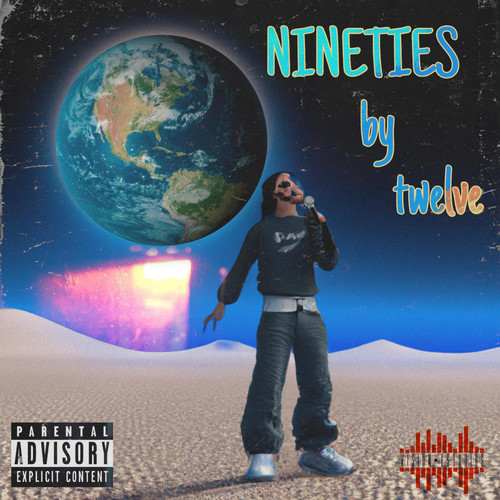 NINETIES (Explicit)