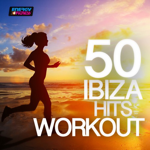 50 IBIZA HITS WORKOUT