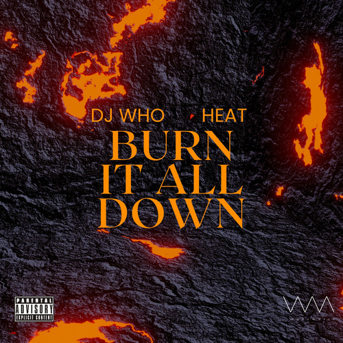 Burn It All Down (Explicit)