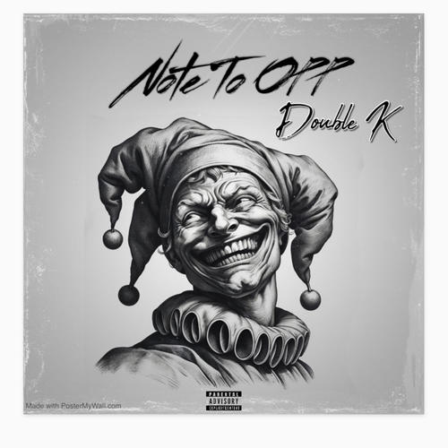 Note To OPP Freestyle (Explicit)