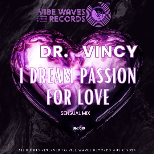 I Dream Passion for Love (Sensual Mix)