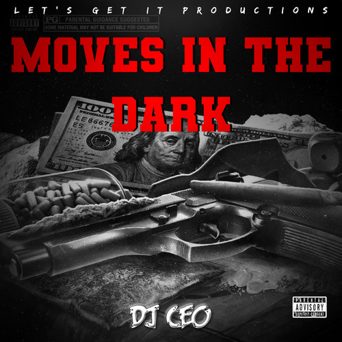 Moves In The Dark (Explicit)