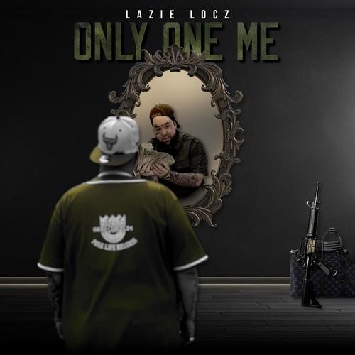 Only One Me (Explicit)