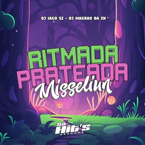 Ritmada Prateada Misseliun (Explicit)