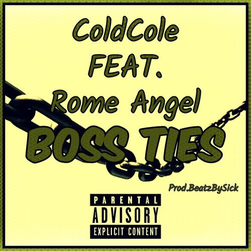 BOSS TIES (feat. Rome Angel) [Explicit]