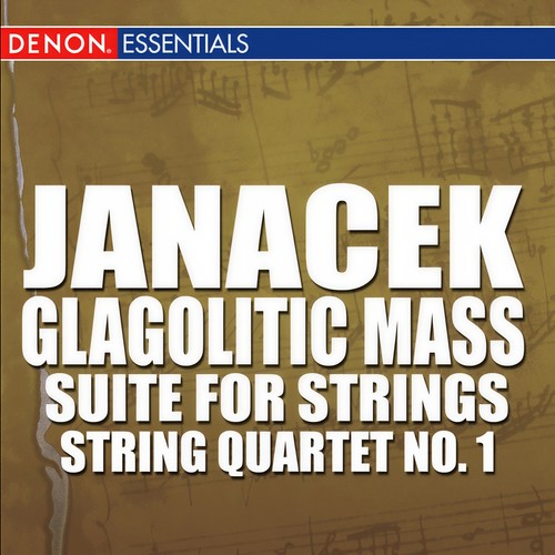 Janácek: Glagolitic Mass - Suite for String Orchestra