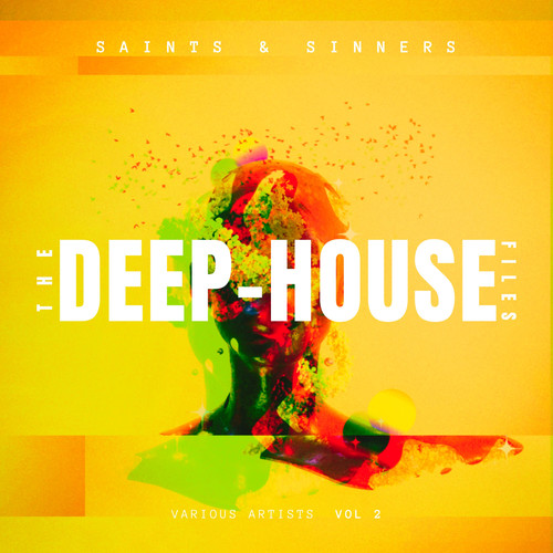 Saints & Sinners (The Deep-House Files) , Vol. 2