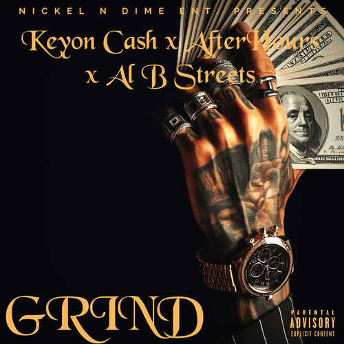 Grind (feat. Afterhours & Al B Streets) [Explicit]
