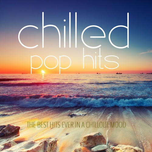 CHILLED POP HITS