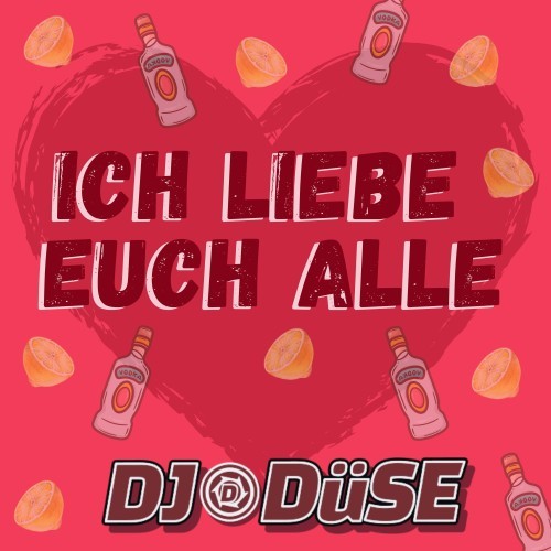 Ich liebe euch alle