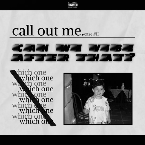 Call out Me (Explicit)