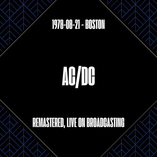 1978-08-21 - Boston (Remastered, Live on Broadcasting)