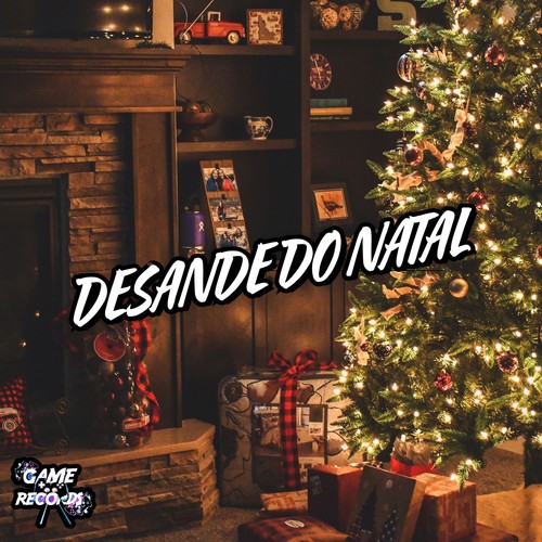 Desande Do Natal (Explicit)